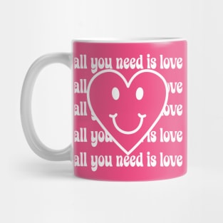 All you need is Love [White Version] Mug